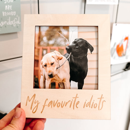 My Favourite Idiots - Wooden Engraved Best Friends Photo Frame