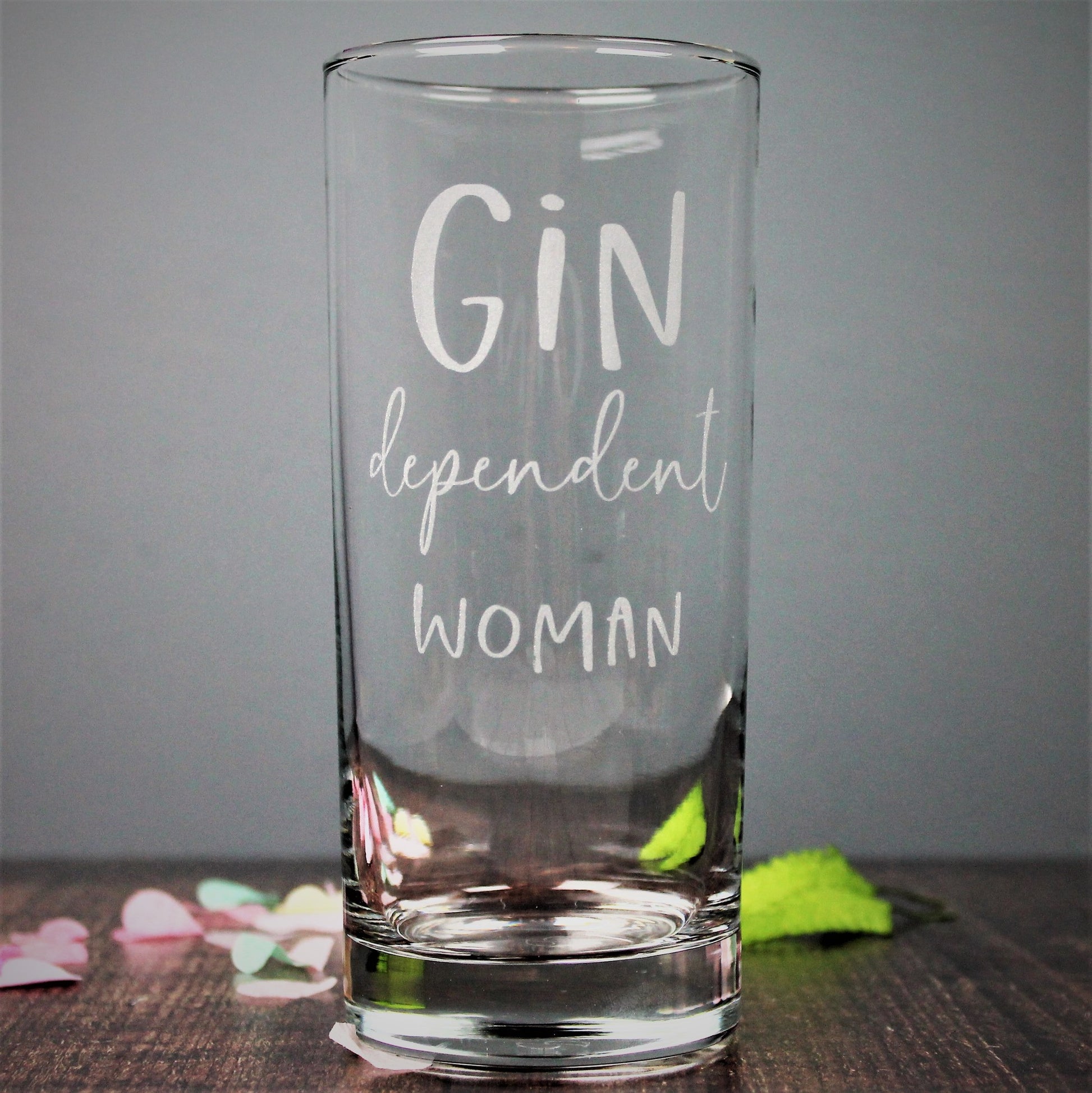 Gin dependent woman - engraved tall highball glass for her.
