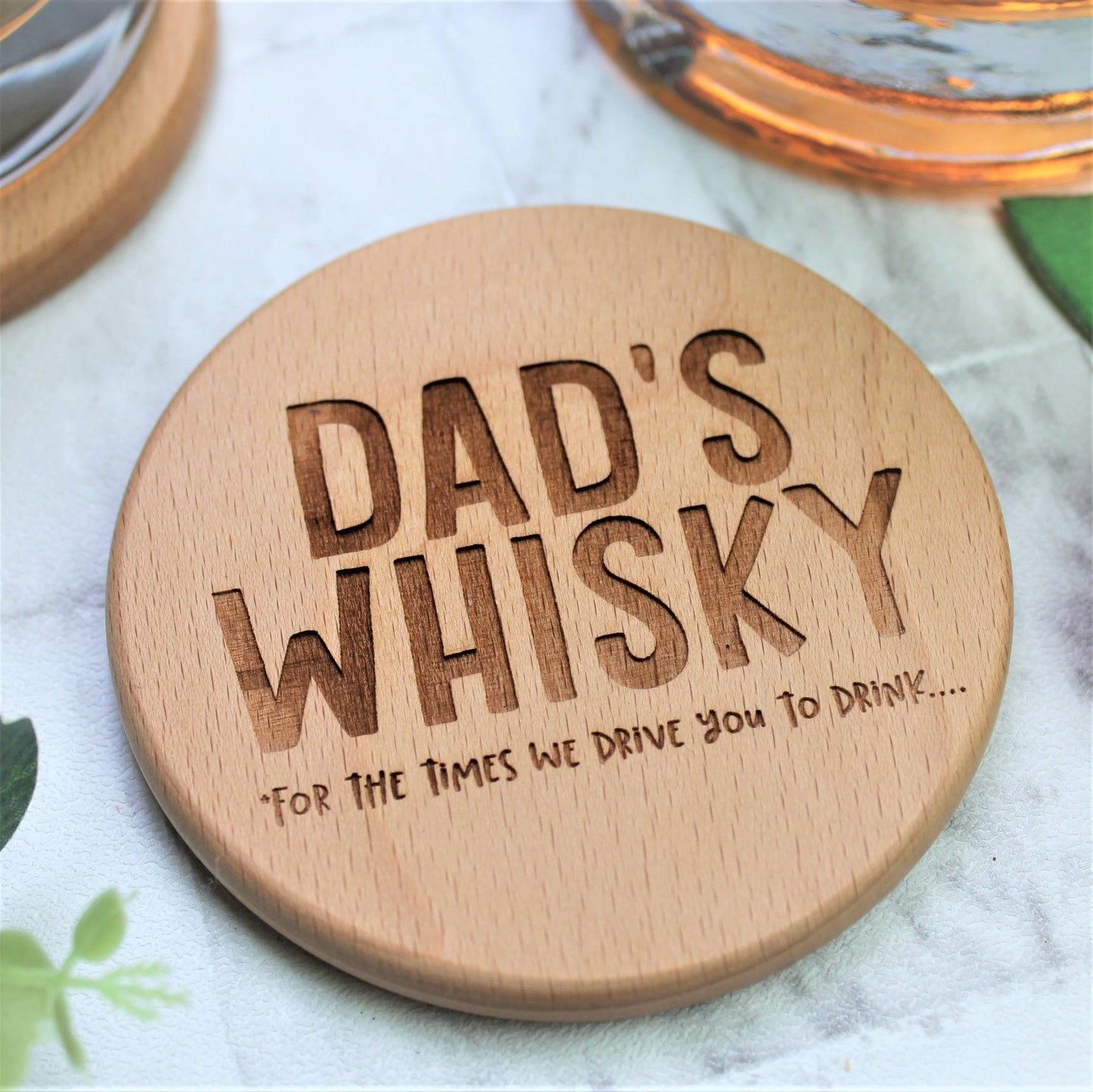 Whisky loving dad coaster, made from wood engraved with funny message