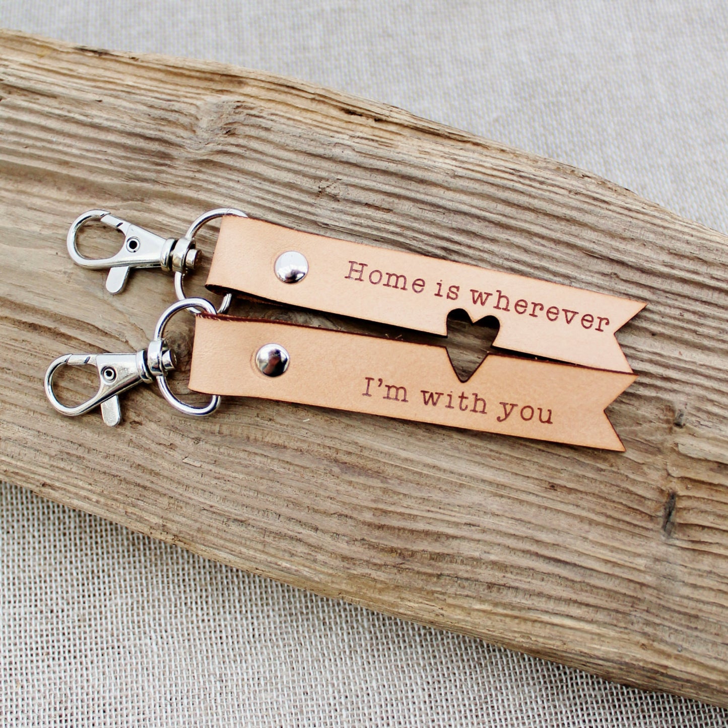 2 x Home is Wherever I'm With You Leather Keychains