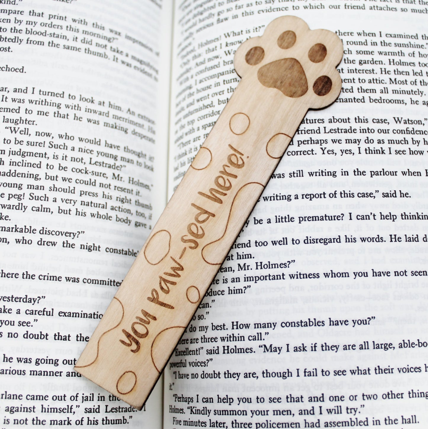 Wooden Paw Print 'You Paw-sed here' Cat Dog Animal Bookmark