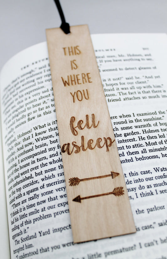 This is Where You Fell Asleep Bookmark Funny Arrow Book Lover Gift