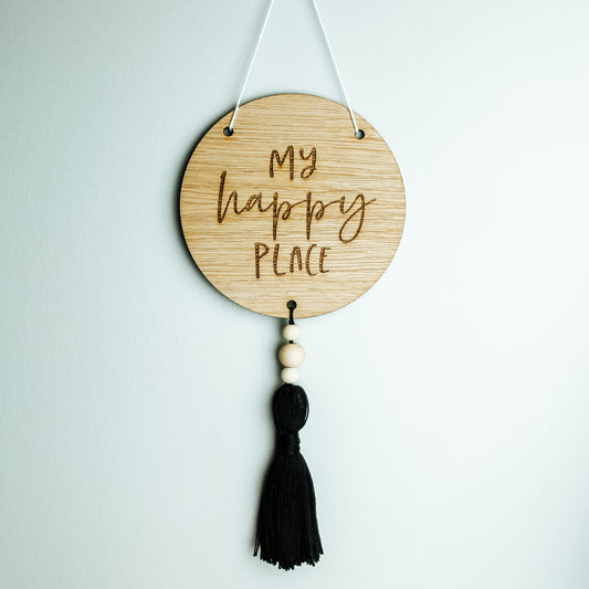 My Happy Place - Craft Room Round Wooden Sign With Tassel