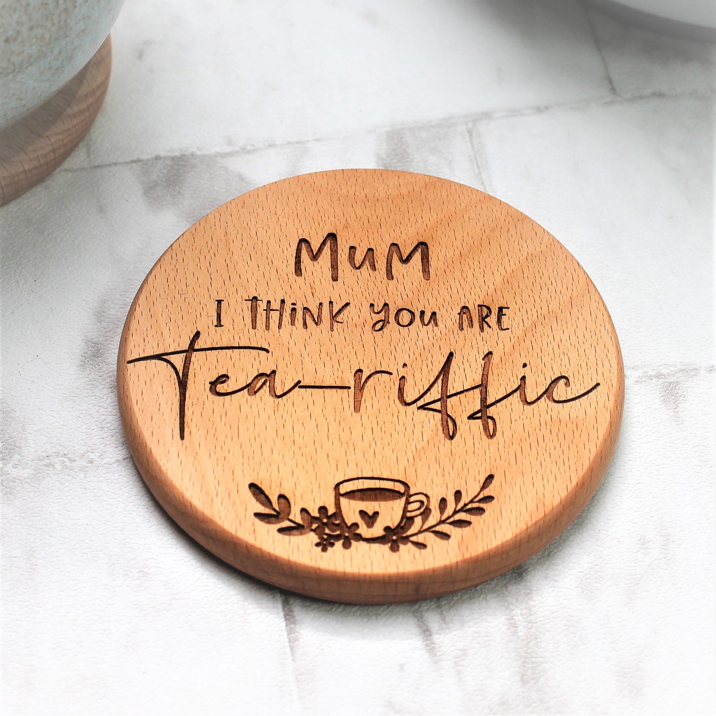 mum you are tea-riffic wooden personalised coaster