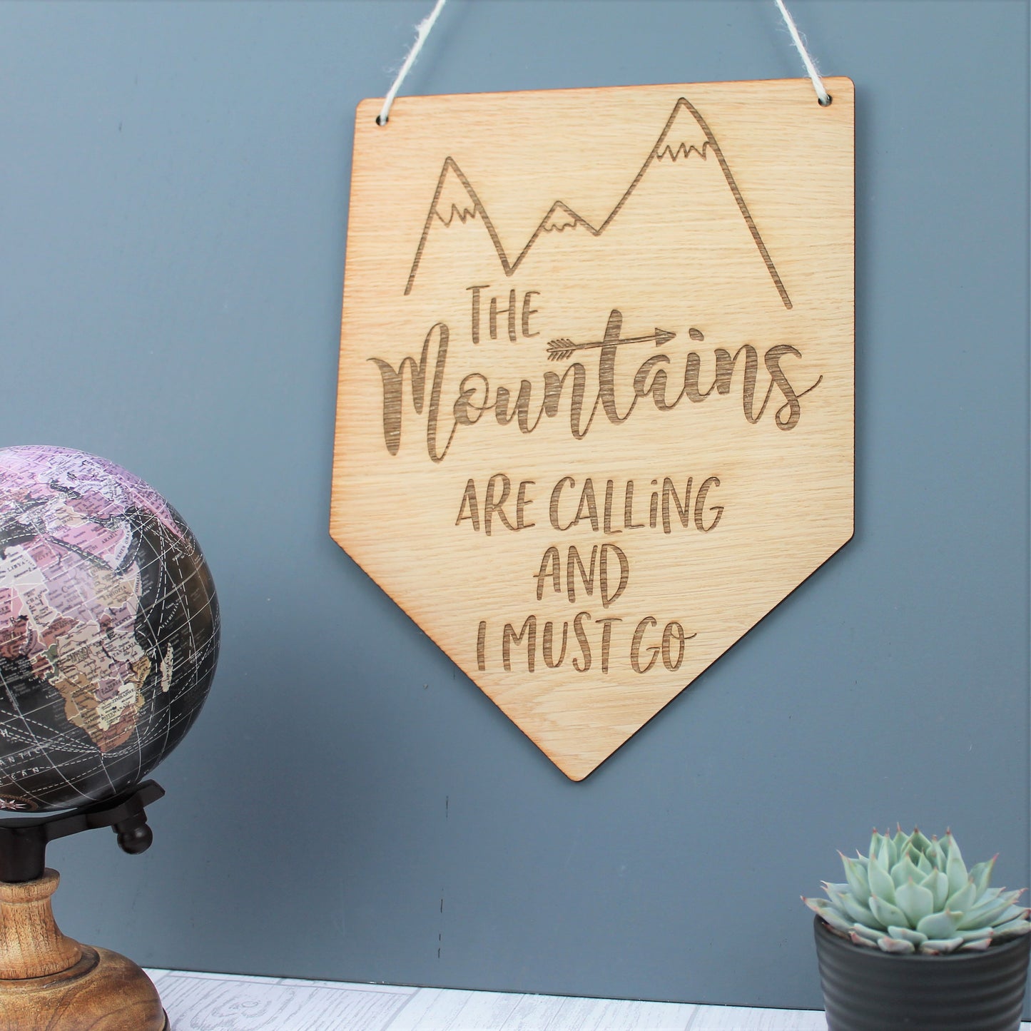 Mountains Are Calling Sign