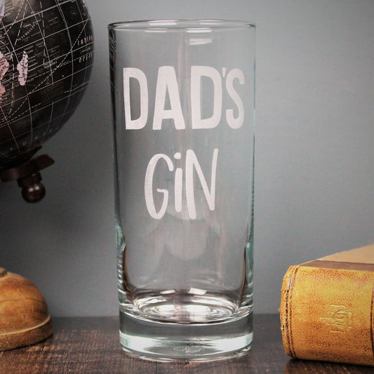 Engraved Dad's gin glass tall tumbler, which can be customised with text of choice.