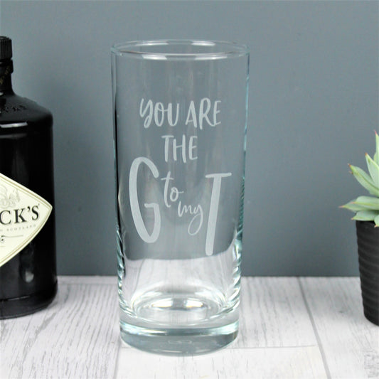 Engraved gin highball glass - etched with the phrase you are the G to my T. Ideal girlfriend gift